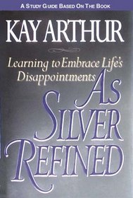 As Silver Refined (Study Guide)