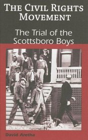 The Trial of the Scottsboro Boys (The Civil Rights Movement)