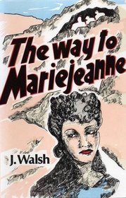 The Way to Mariejeanne