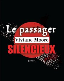 Le passager silencieux (French Edition)