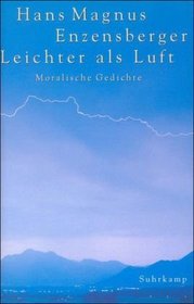 Leichter als Luft: Moralische Gedichte (German Edition)