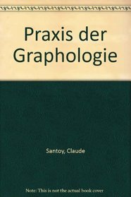 Praxis der Graphologie (German Edition)