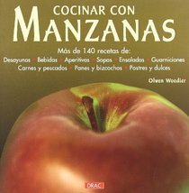 Cocinar con manzanas / Apple Cookbook (Spanish Edition)
