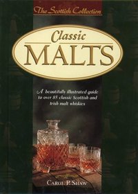 Classic Malts (The Scottish Collection)
