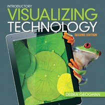 Visualizing Technology, Introductory (2nd Edition)