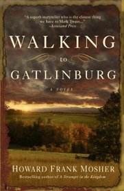 Walking to Gatlinburg: A Novel