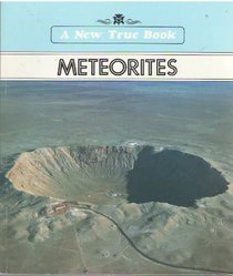 Meteorites (New True Books)