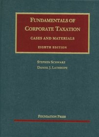 Fundamentals of Corporate Taxation, 8th