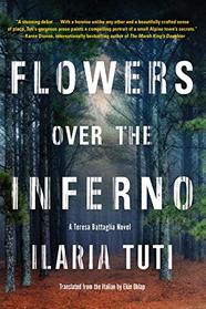 Flowers over the Inferno (A Teresa Battaglia Novel)