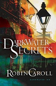 Darkwater Secrets (Darkwater Inn)