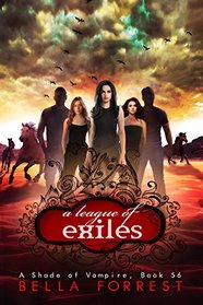 A Shade of Vampire 56: A League of Exiles