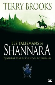 L'Hritage de Shannara, Tome 4 (French Edition)