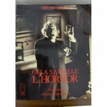 Cela s'appelle l'horror: Le cinema fantastique anglais, 1955-1976 (French Edition)