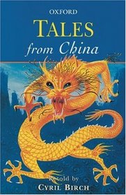Tales from China (Oxford Myths and Legends)