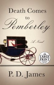 Death Comes to Pemberley (Large Print)