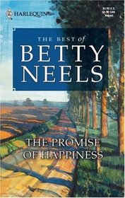 The Promise of Happiness (Best of Betty Neels)