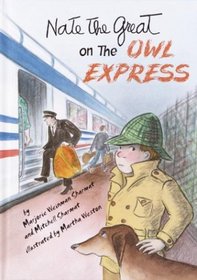 Nate the Great on the Owl Express (Nate the Great)