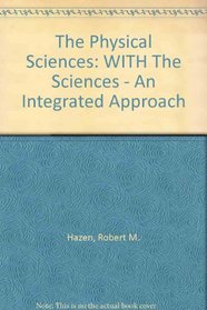 The Physical Sciences: WITH The Sciences - An Integrated Approach