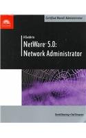 A Guide to NetWare 5.0: Network Administrator