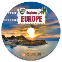 Explore Europe (Exploring the Continents)