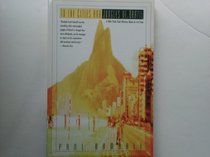 In the Cities and the Jungles of Brazil