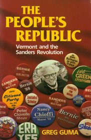 The People's Republic: Vermont and the Sanders Revolution