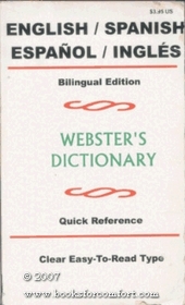 English / Spanish, Espanol / Ingles Bilingual Edition Webster's Dictionary (Quick Reference)