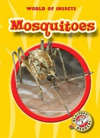 Mosquitoes (Blastoff! Readers: World of Insects) (Wolrd of Insects)