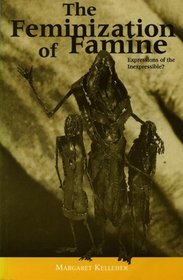 The Feminization of Famine: Representations of Women in Famine Naratives (Literary criticism)