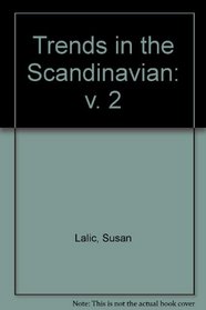 Trends in the Scandinavian (v. 2)