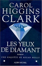 Les Yeux de Diamant (Diamond Eyes)  (Fleeced / Regan Reilly, Bk 5)