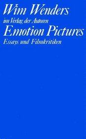 Emotion pictures: Essays und Filmkritiken, 1968-1984 (Theaterbibliothek) (German Edition)