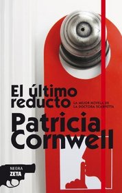 El ultimo reducto (Spanish Edition)