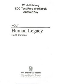 North Carolina Holt World History: Human Legacy EOC Test Prep Workbook Answer Key