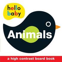 Hello Baby Animals (A High Contrast Board Book)