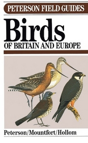 Field Guide to Birds of Britain and Europe (Peterson Field Guides)