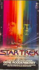 Star Trek the Motion Picture (The Human Adventure is Just Beginning)