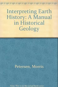 Interpreting Earth History: A Manual in Historical Geology