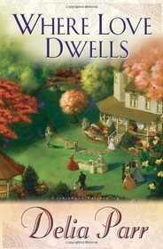 Where Love Dwells (Candlewood, Bk 3)