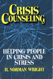 Crisis counseling: Helping people in crisis and stress