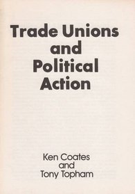Trade Unions and Political Action
