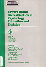 Toward Ethnic Diversification in Psychology Education and Training