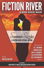 Fiction River Special Edition: Summer Sizzles (Fiction River: An Original Anthology Magazine (Special Edition))