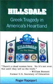 Hillsdale: Greek Tragedy in America's Heartland