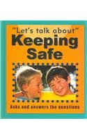 Keeping Safe (Let's Talk About)