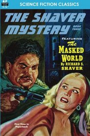 Shaver Mystery, The, Book Three
