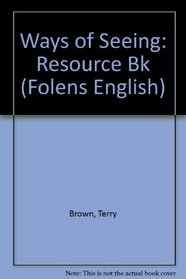 Ways of Seeing: Resource Bk (Folens English)