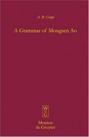 A Grammar of Mongsen Ao (Mouton Grammar Library)