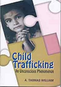 Child Trafficking: An Unconscious Phenomenon