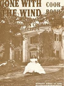 Gone With the Wind Cookbook: Famous 
